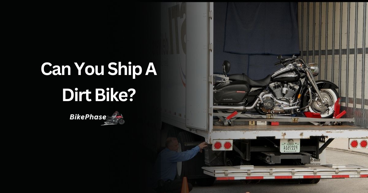 Can You Ship A Dirt Bike
